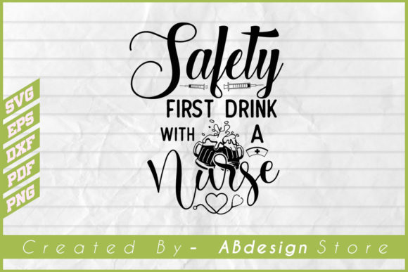 Funny Nurse Drinker T-shirt Design Svg: Graphics & Print Templates