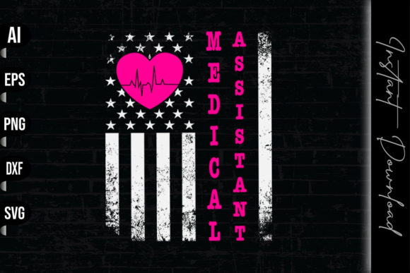 Medical Assistant American Flag Graphics & Print Templates
