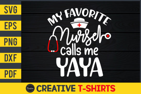 My Favorite Nurse Calls Me Yaya: Graphics & Freebies